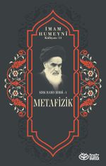 Metafizik / Kırk Hadis Şerhi 4