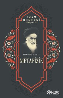 Metafizik / Kırk Hadis Şerhi 4