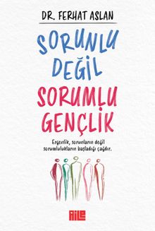 Sorunlu Değil Sorumlu Gençlik