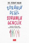 Sorunlu Değil Sorumlu Gençlik