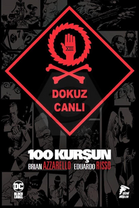 100 Kurşun 9 / Dokuz Canlı