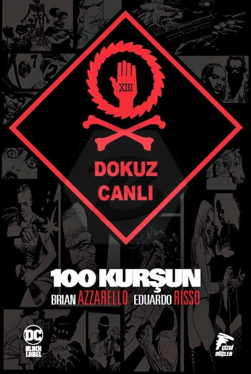 100 Kurşun 9 / Dokuz Canlı