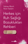 Herkes İçin Ruh Sağlığı Bozuklukları Rehberi