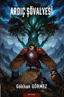 Ardıç Şövalyesi / Ardıç Şövalyesi Serisi 1. Kitap