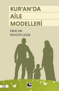Kur'an'da Aile Modelleri