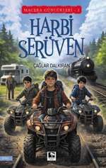 Harbi Serüven / Macera Günlükleri 2
