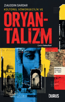 Kültürel Sömürgecilik ve Oryantalizm