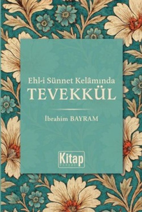 Ehli Sünnet Kelamında Tevekkül