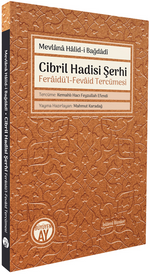 Cibril Hadisi Şerhi & Feraidü'l-Fevaid Tercümesi