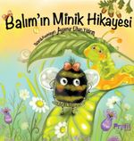 Balım'ın Minik Hikayesi