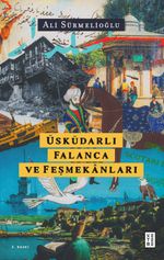 Üsküdarlı Falanca ve Feşmekanları