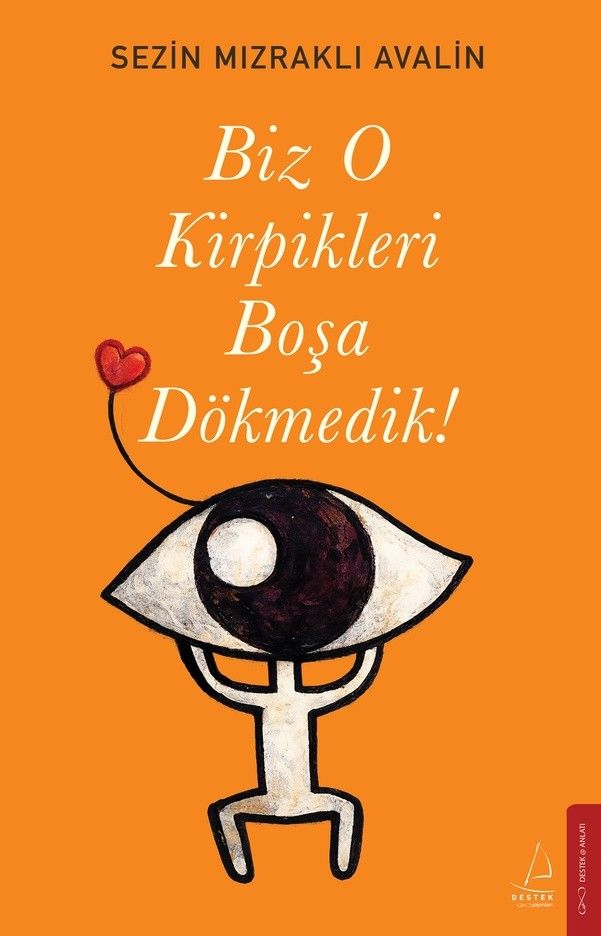 Wald Simon Fröhlich アートブック Biz O Kirpikleri Boşa Dökmedik! (Sezin Mızraklı Avalin) Fiyatı