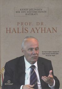 Kendi Dilinden Bir Din Eğitimcisinin Hatıratı
