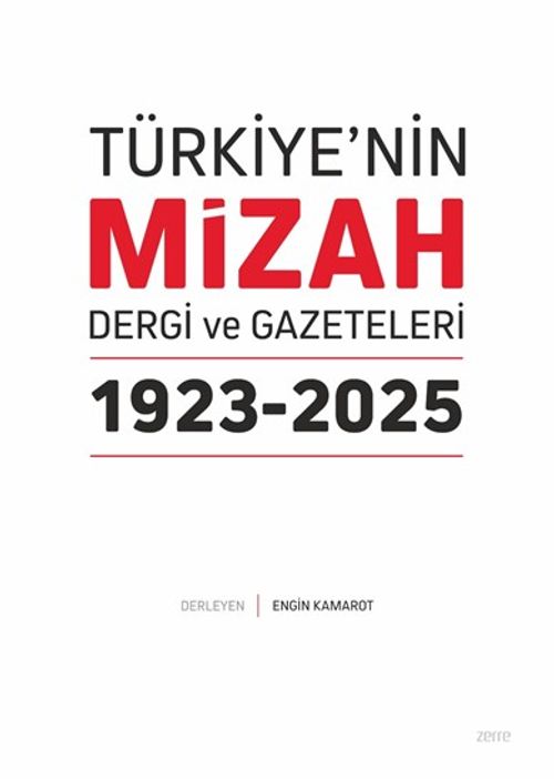 Türkiye'nin Mizah Dergi ve Gazeteleri 1923-2025