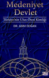 Medeniyet Devlet & Türkiye'nin Ulus-Ötesi Kimliği