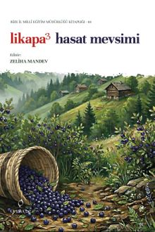 Likapa 3 & Hasat Mevsimi
