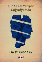 Bir Adam Yatıyor Coğrafyamda
