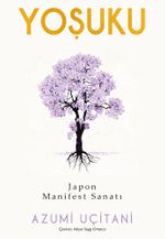Yoşuku & Japon Manifest Sanatı
