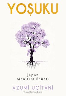Yoşuku & Japon Manifest Sanatı