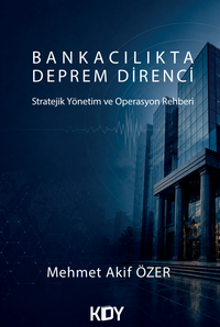Bankacılıkta Deprem Direnci