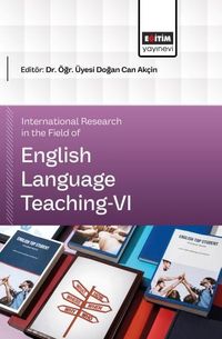 International Research in the Field of English Language Teaching-VI