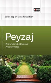 Peyzaj Mimarlığı Alanında Uluslararası Araştırmalar-II