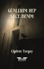 Günlerim Hep Gece Benim