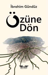 Özüne Dön