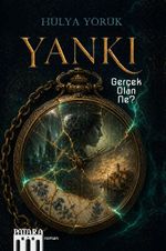 Yankı & Gerçek Olan Ne?