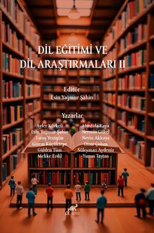 Dil Eğitimi ve Araştırmaları II