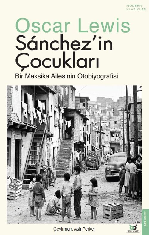 Sánchez'in Çocukları & Bir Meksika Ailesinin Otobiyografisi