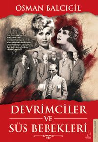 Devrimciler ve Süs Bebekleri
