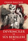 Devrimciler ve Süs Bebekleri