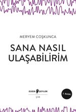 Sana Nasıl Ulaşabilirim