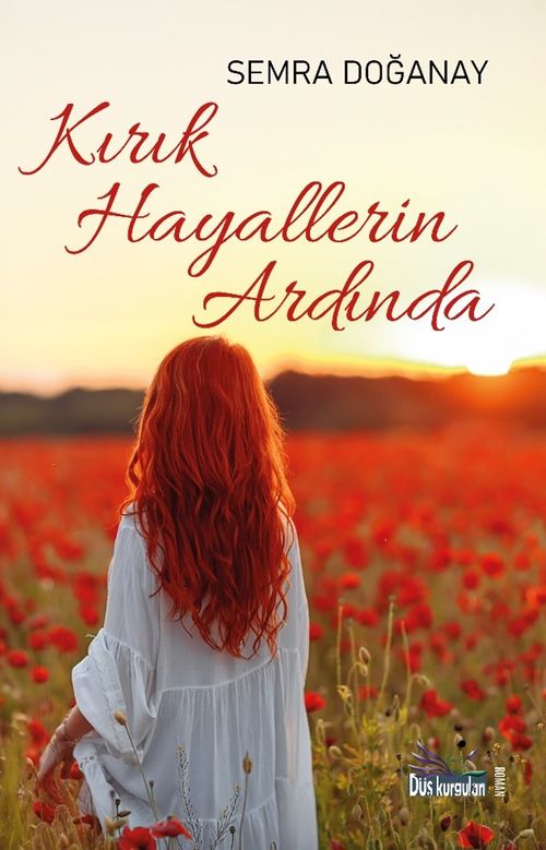 Kırık Hayallerin Ardında