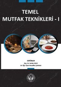 Temel Mutfak Teknikleri 1