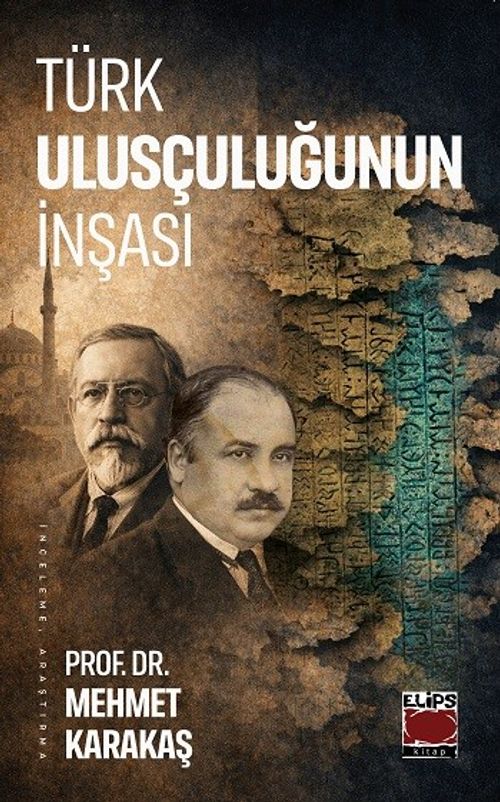 Türk Ulusçuluğunun İnşası