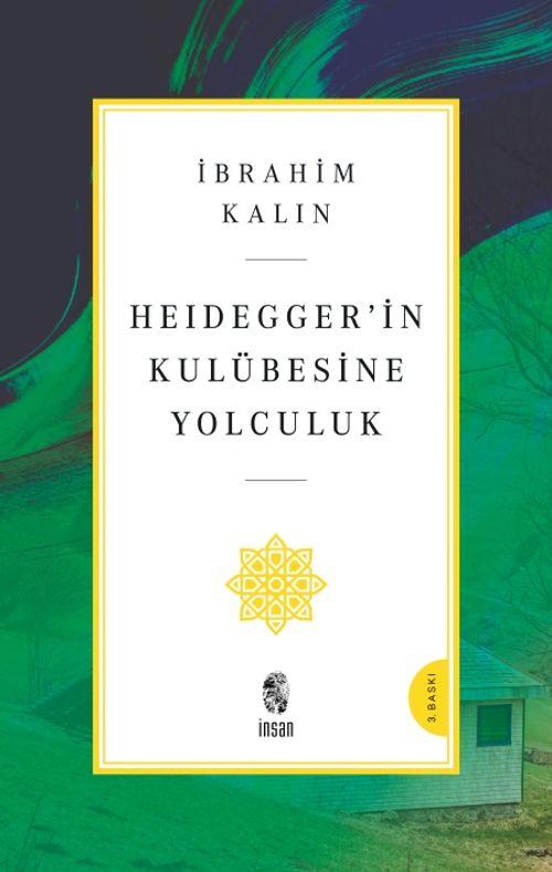 Heidegger'in Kulübesine Yolculuk