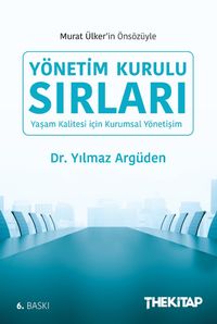 Yönetim Kurulu Sırları & Yaşam Kalitesi için Kurumsal Yönetişim