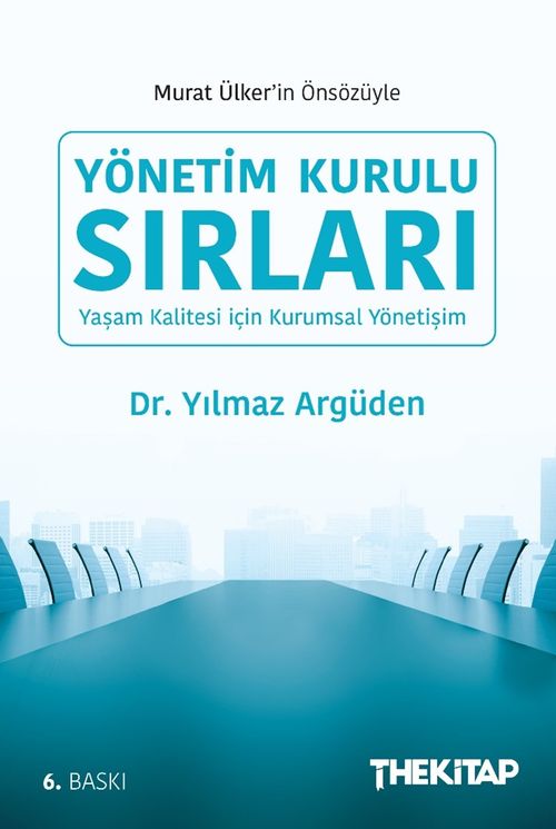 Yönetim Kurulu Sırları & Yaşam Kalitesi için Kurumsal Yönetişim