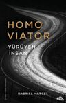 Homo Viator &amp; Yürüyen İnsan