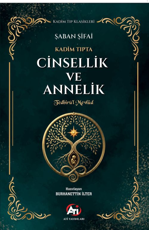 Kadim Tıpta Cinsellik ve Annelik  Tedbirü'l Mevlûd