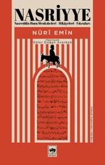Nasriyye & Nasreddin Hoca Menkıbeleri - Hikayeleri - Fıkraları