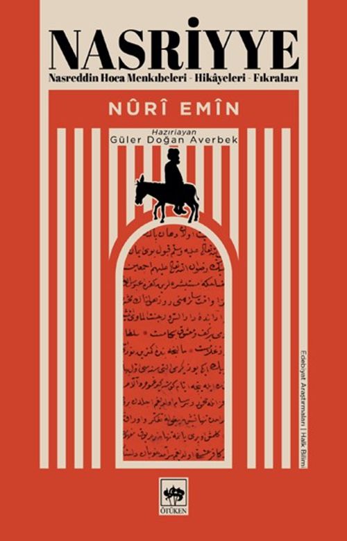 Nasriyye & Nasreddin Hoca Menkıbeleri - Hikayeleri - Fıkraları