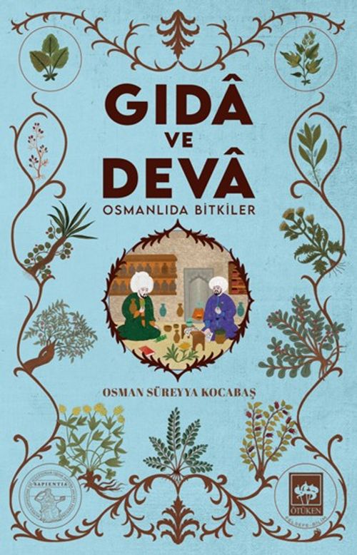 Gida ve Deva Osmanlıda Bitkiler