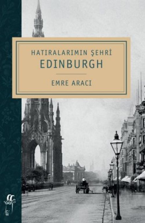 Hatıralarımın Şehri & Edinburgh