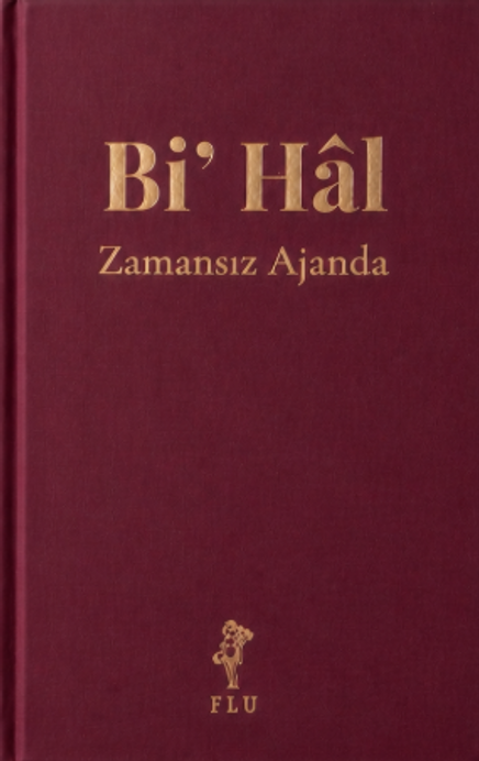 Bi' Hal - Zamansız Ajanda