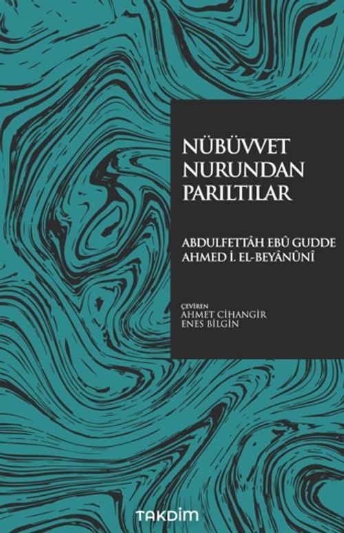 Nübüvvet Nurundan Parıltılar