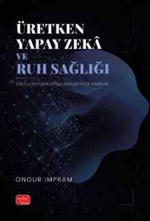 Üretken Yapay Zeka ve Ruh Sağlığı