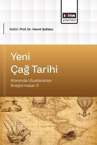 Yeni Çağ Tarihi Alanında Uluslararası Araştırmalar II